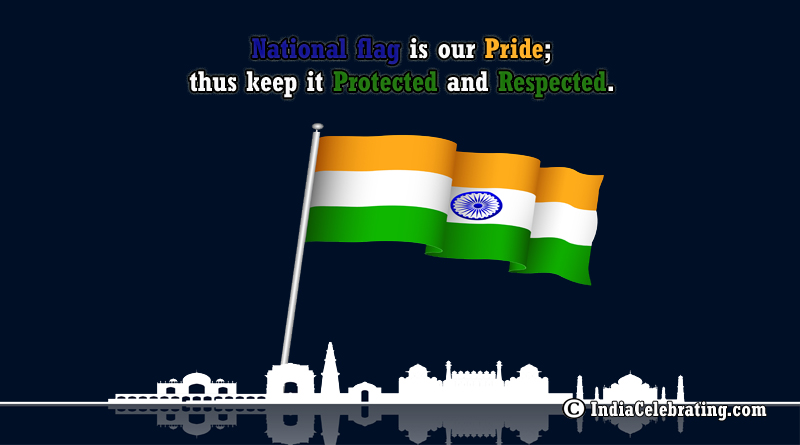 National Flag is our Pride