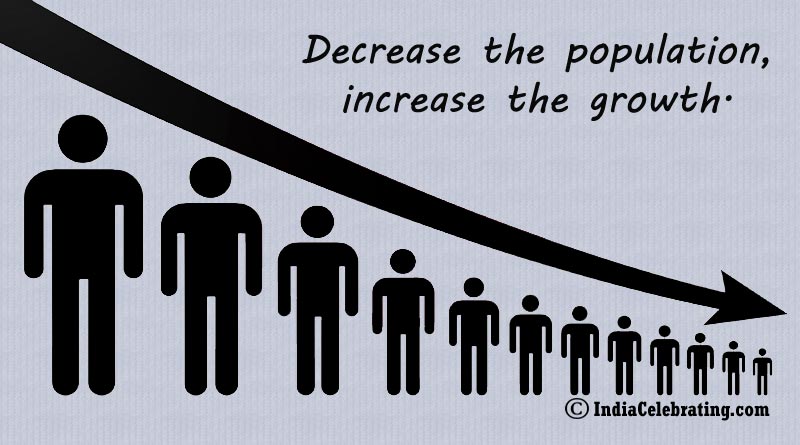 Decrease the population, increase the growth.