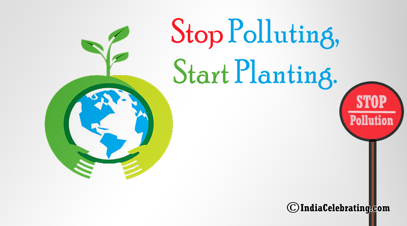 Stop Polluting, Start Planting.