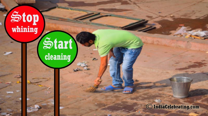 Stop whining start cleaning.